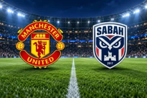 Manchester United - Sabah Bakü Maçı Ne Zaman, Saat Kaçta ve Hangi Kanalda?