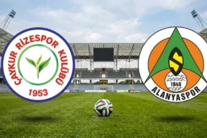 Rizespor - Alanyaspor Maçı Ne Zaman, Saat Kaçta ve Hangi Kanalda?