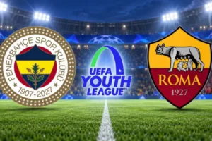 UEFA GENÇLİK LİGİ | Fenerbahçe - Roma Maçı Saat Kaçta ve Hangi Kanalda?