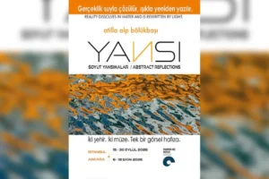 "YANSI-Soyut Yansımalar" sergisi iki kentte sanatseverlerle buluşuyor
