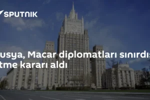 Rusya, Macar diplomatları sınırdışı etme kararı aldı