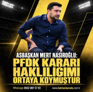 Batman Petrolspor As Başkanı Nasıroğlu hakkındaki PFDK kararına ilişkin açıklama yaptı