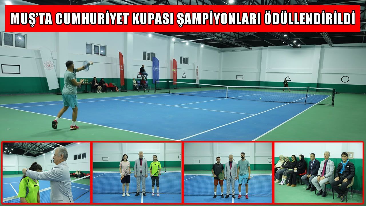 Muş'ta Cumhuriyet Kupası Tenis Turnuvası sona erdi